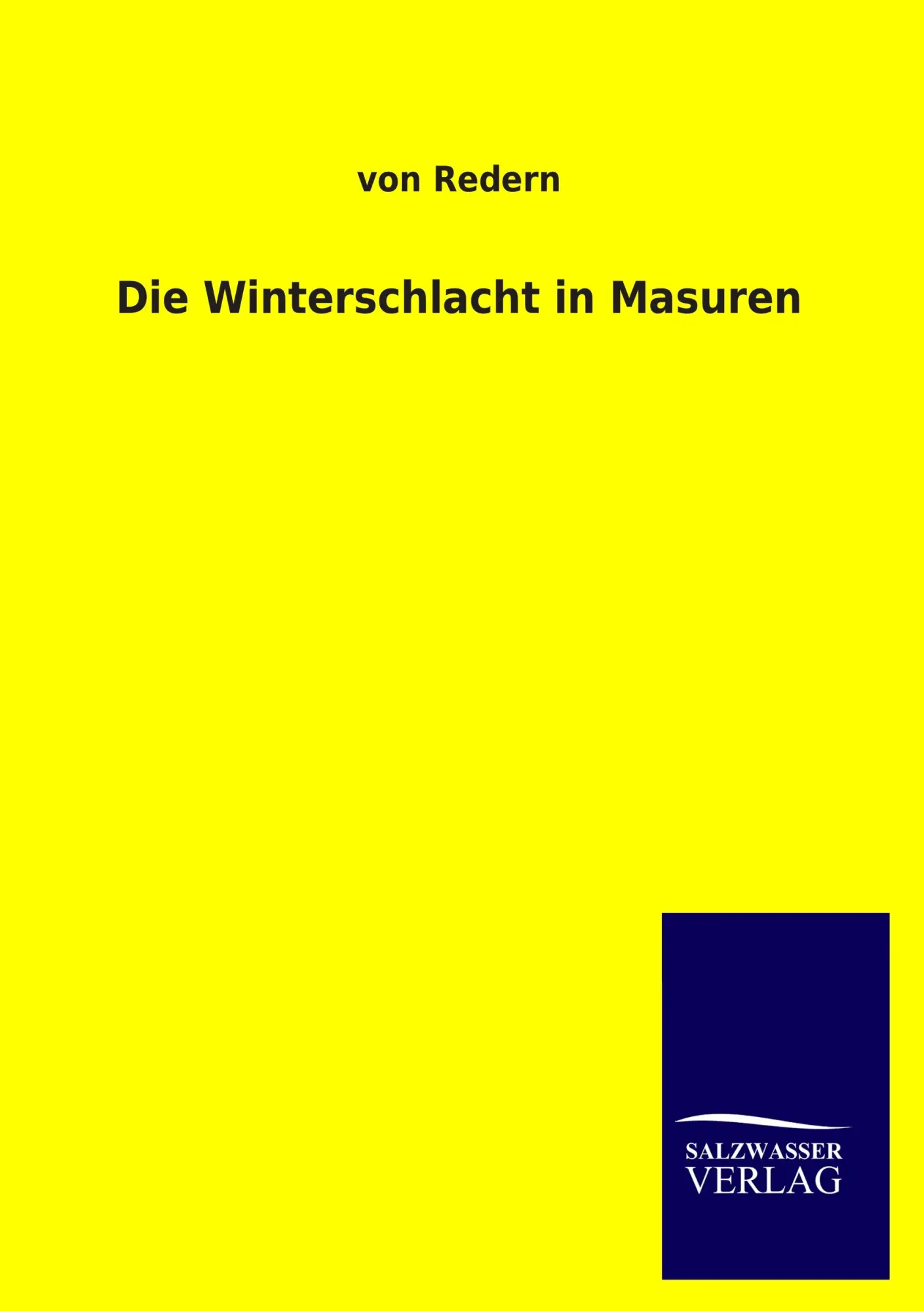 Cover: 9783846008379 | Die Winterschlacht in Masuren | von Redern | Taschenbuch | 68 S.