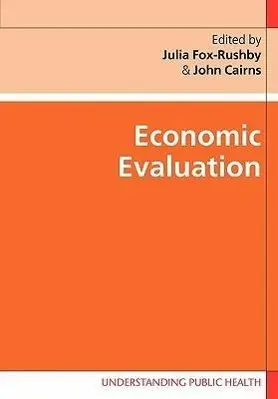 Cover: 9780335218479 | Economic Evaluation | Julia Fox-Rushby (u. a.) | Taschenbuch | 2005
