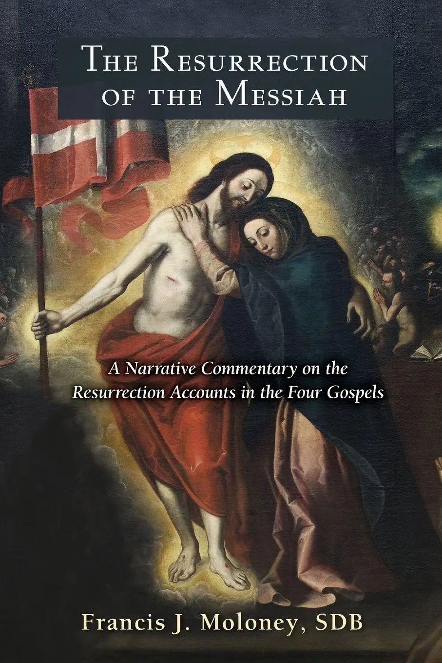 Cover: 9780809148479 | Resurrection of the Messiah | Francis J Moloney | Taschenbuch | 2013