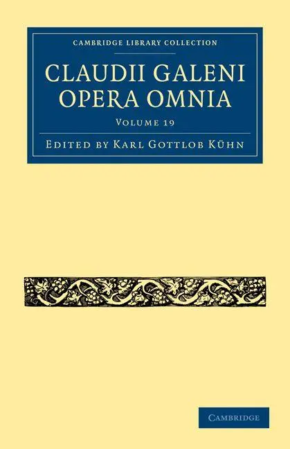 Cover: 9781108028479 | Claudii Galeni Opera Omnia | Karl Gottlob K. Hn (u. a.) | Taschenbuch