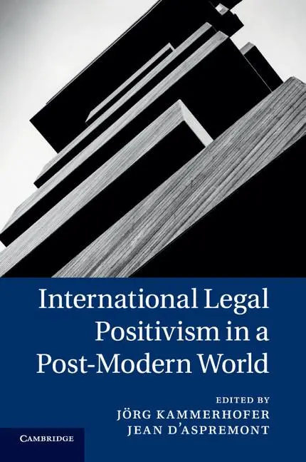 Cover: 9781316618479 | International Legal Positivism in a Post-Modern World | Taschenbuch