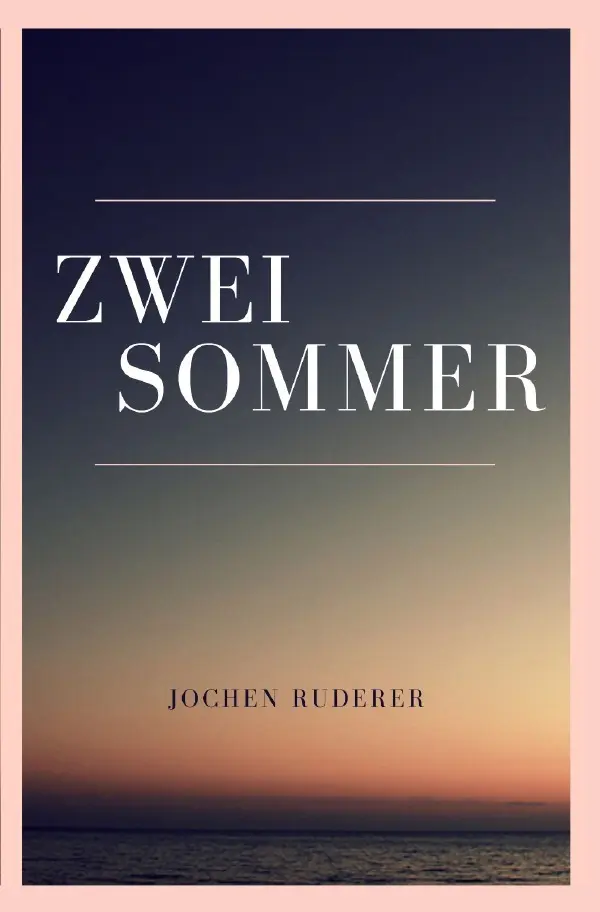 Cover: 9783754928479 | Zwei Sommer | Jochen Ruderer | Taschenbuch | 364 S. | Deutsch | 2021