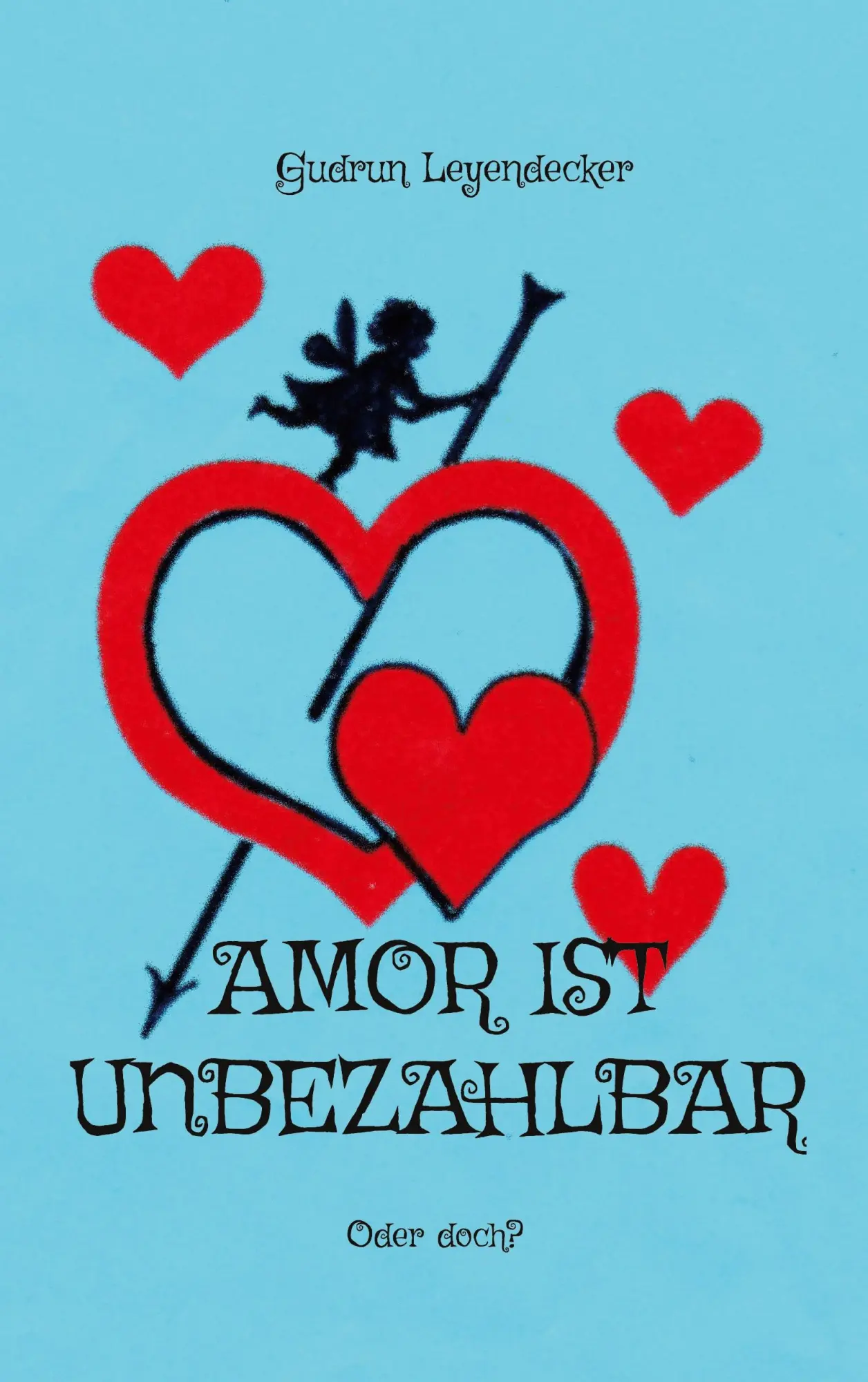 Amor ist unbezahlbar: Oder doch?