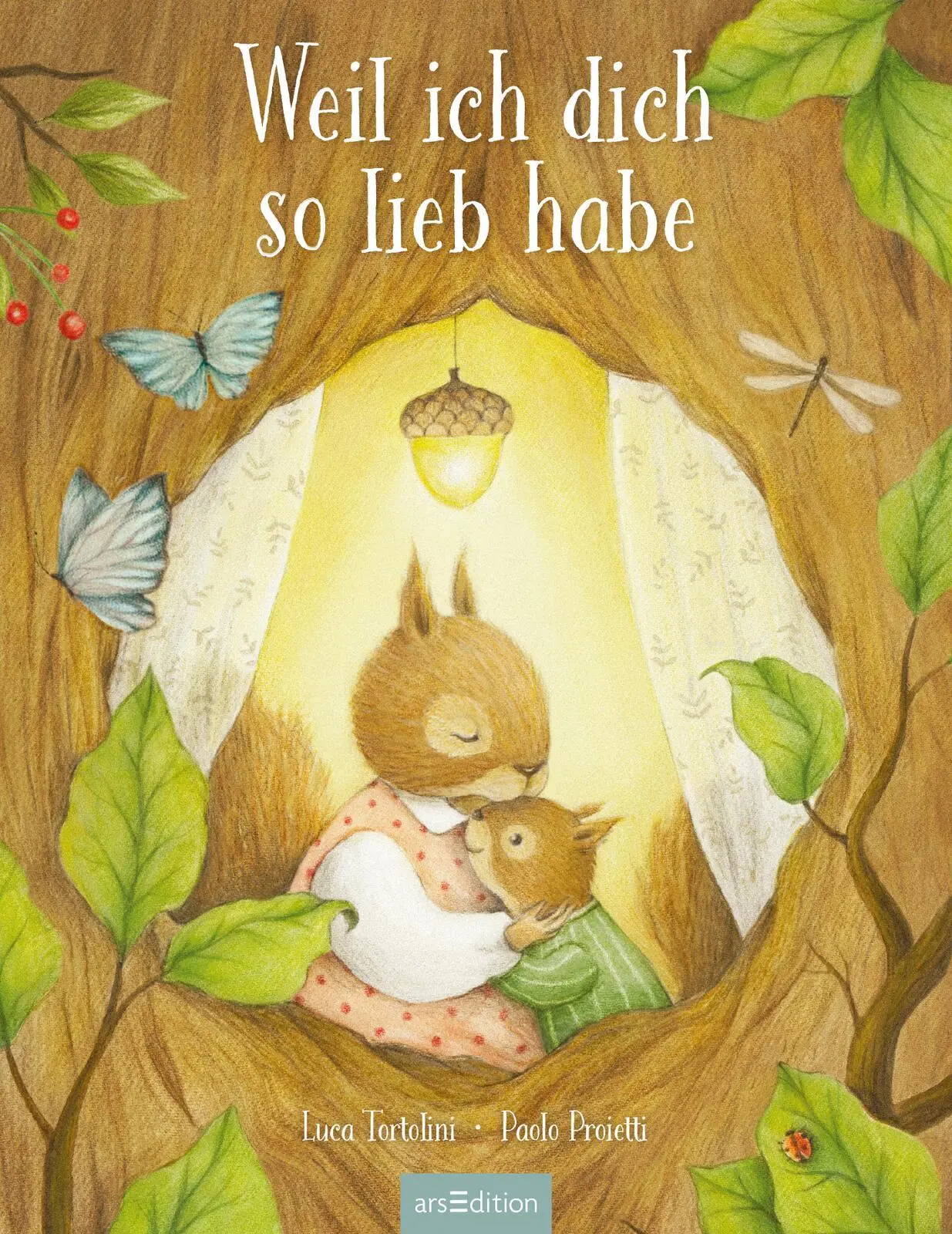 Bild: 9783845868479 | Weil ich dich so lieb habe | Luca Tortolini | Buch | 32 S. | Deutsch