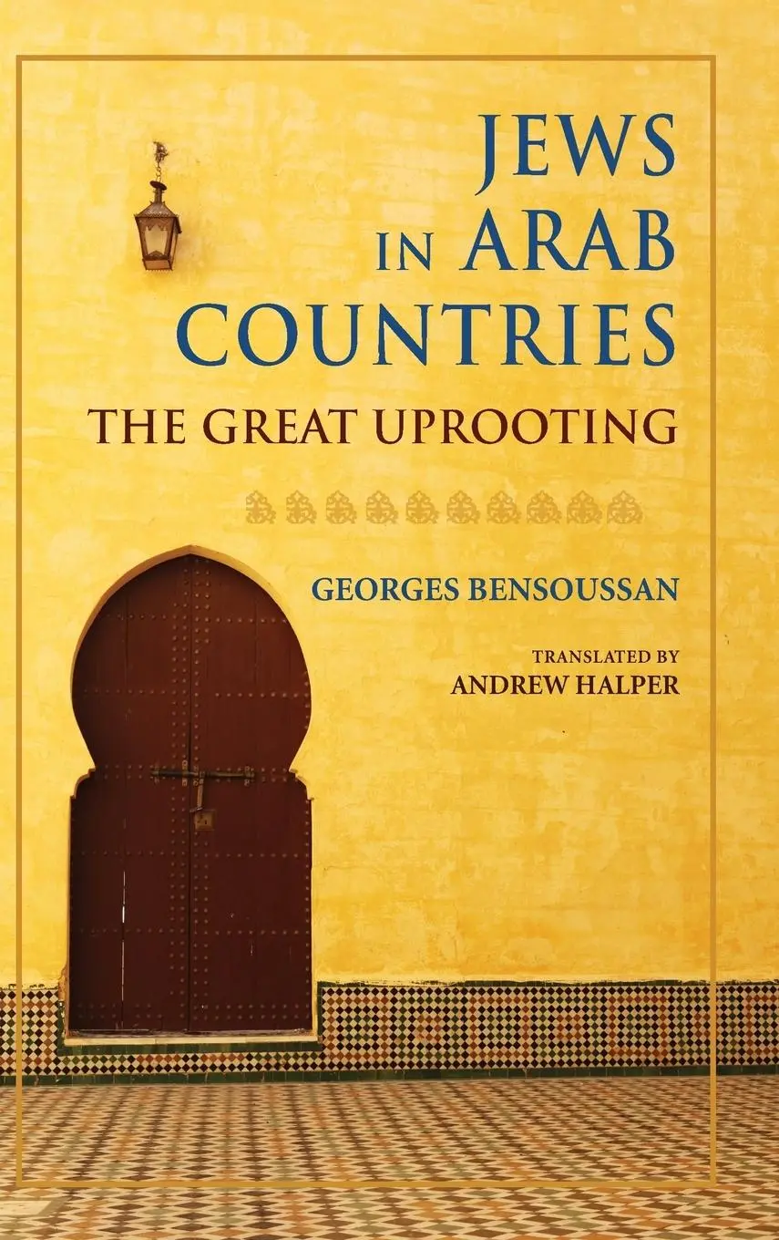 Cover: 9780253038579 | JEWS IN ARAB COUNTRIES | The Great Uprooting | Bensoussan (u. a.)