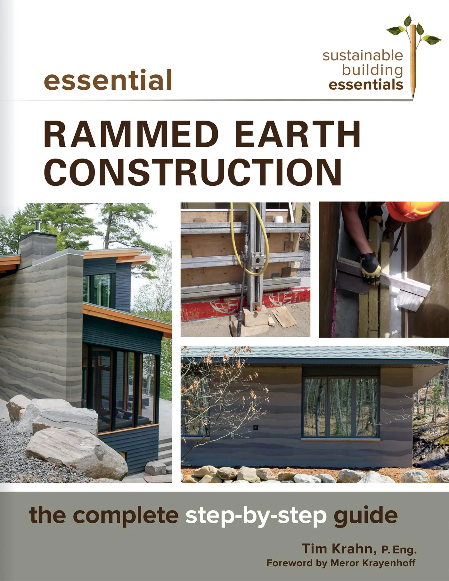 Cover: 9780865718579 | Essential Rammed Earth Construction | The Complete Step-By-Step Guide