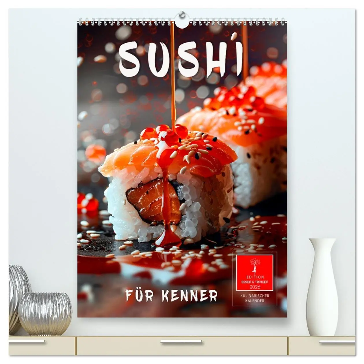 Cover: 9783516248579 | Sushi für Kenner (hochwertiger Premium Wandkalender 2026 DIN A2...
