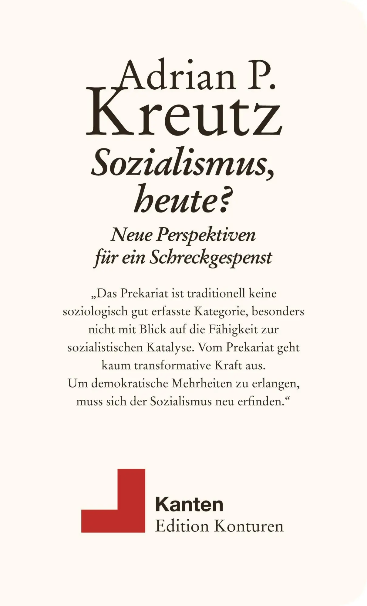 Cover: 9783902968579 | Sozialismus, heute? | Kreutz Adrian P | Taschenbuch | 90 S. | Deutsch