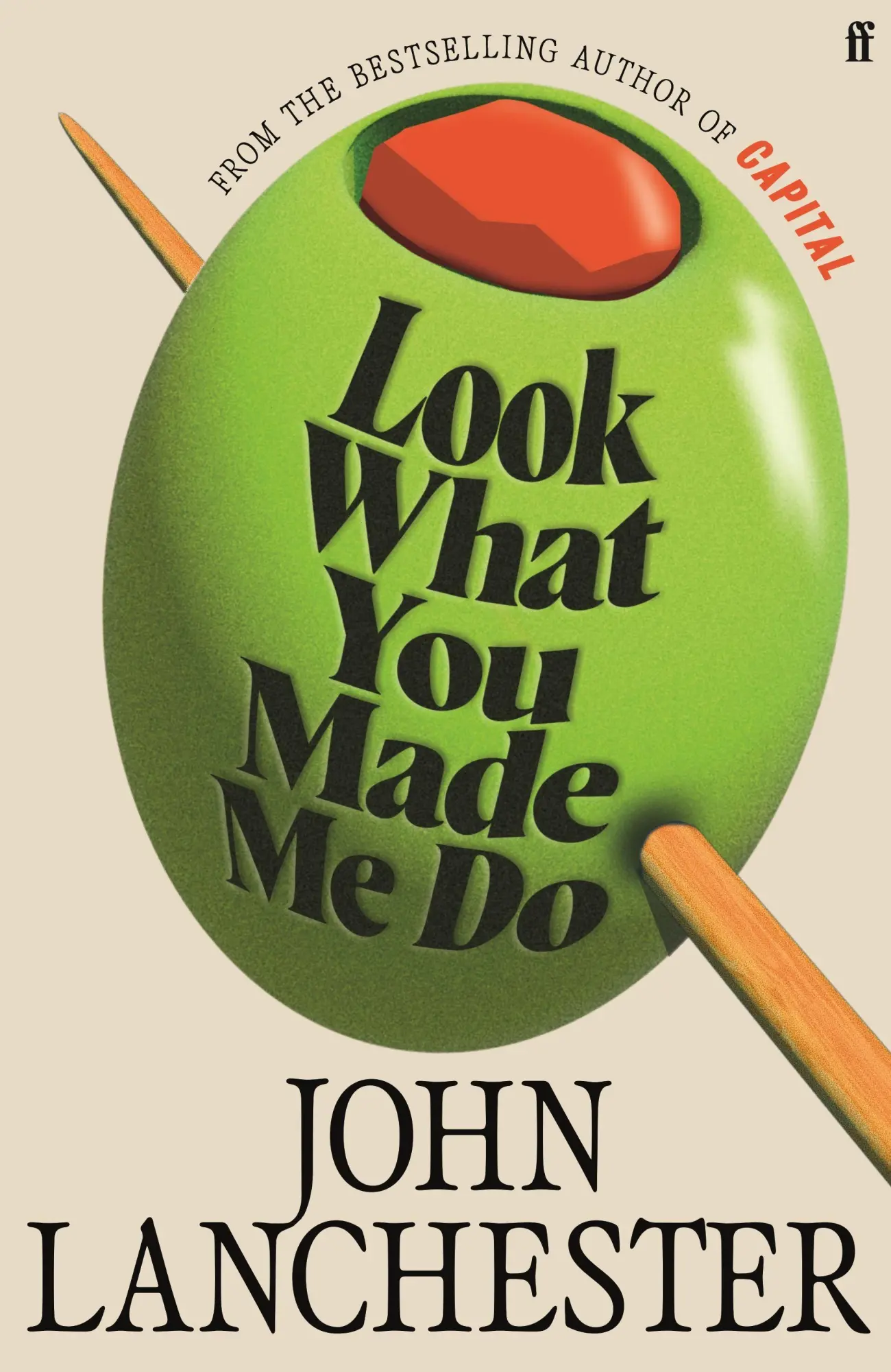Cover: 9780571298679 | Look What You Made Me Do | John Lanchester | Taschenbuch | 304 S.