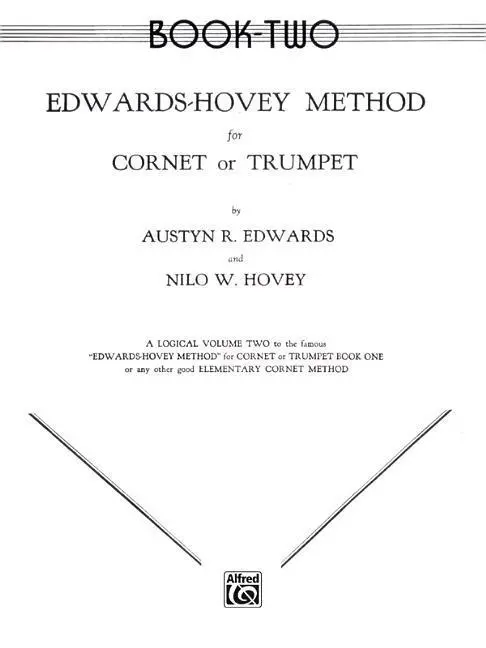 Cover: 9780769228679 | Method for Cornet or Trumpet Designation 2 | Book II | Nilo Hovey Cover: 9780769228679 | Method for Cornet or Trumpet Designation 2 | Book II | Nilo Hovey