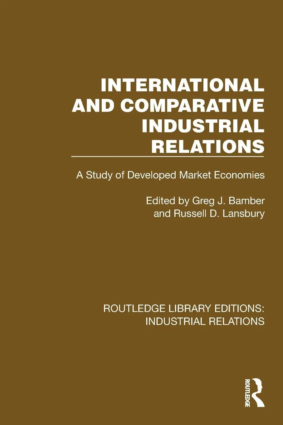 Cover: 9781032848679 | International and Comparative Industrial Relations | Bamber (u. a.)