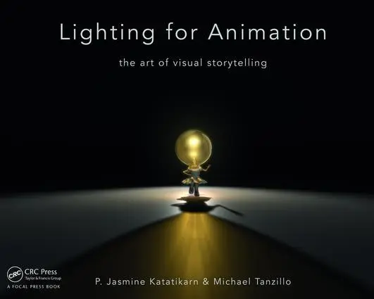 Cover: 9781138018679 | Lighting for Animation | The Art of Visual Storytelling | Taschenbuch