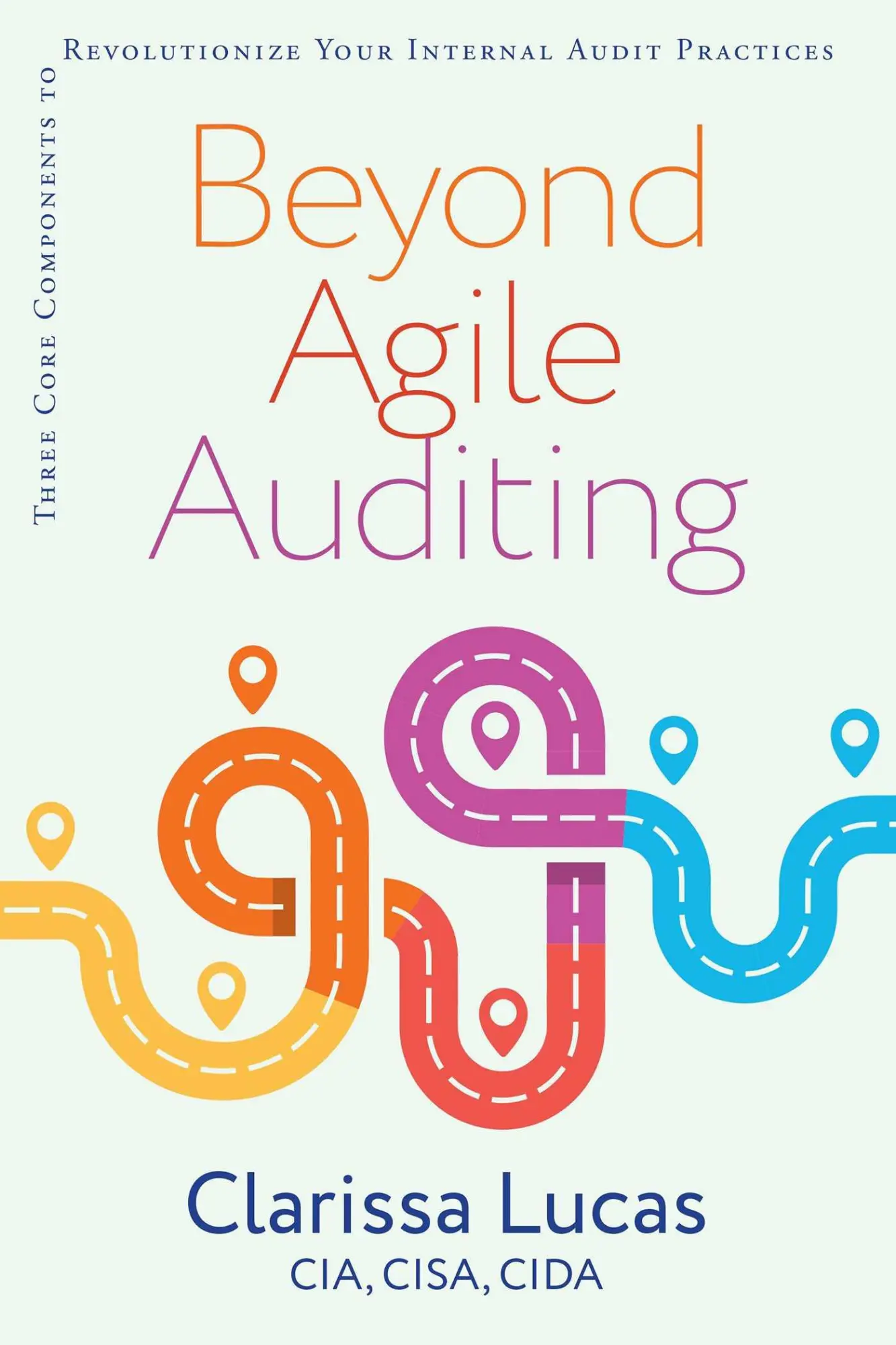 Cover: 9781950508679 | Beyond Agile Auditing | Clarissa Lucas | Taschenbuch | Englisch | 2023