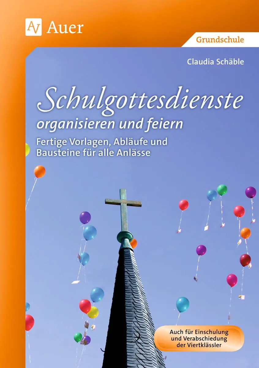 Cover: 9783403068679 | Schulgottesdienste organisieren und feiern | Claudia Schäble | 72 S.