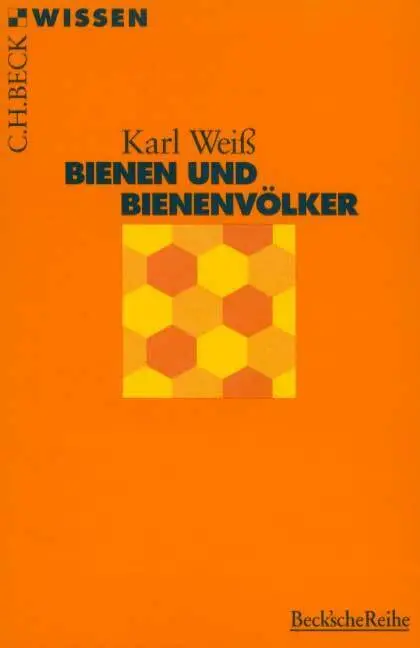 Cover: 9783406418679 | Bienen und Bienenvölker | Karl Weiß | Taschenbuch | 128 S. | Deutsch