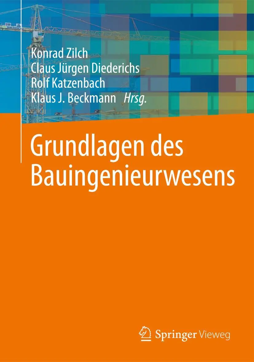 Cover: 9783642418679 | Grundlagen des Bauingenieurwesens | Konrad Zilch (u. a.) | Taschenbuch