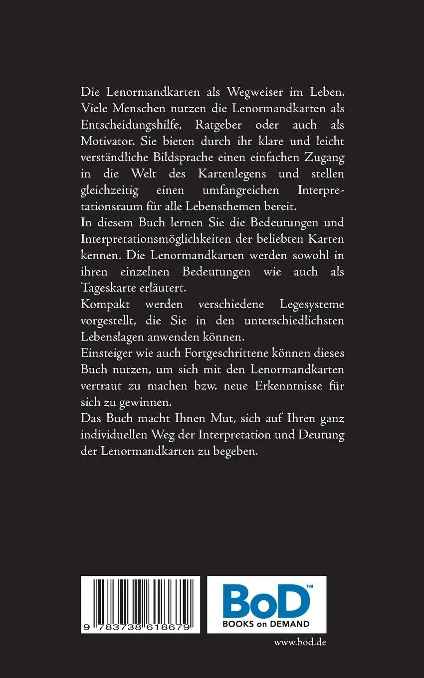 Rückseite: 9783738618679 | Die Lenormandkarten - Wegweiser im Leben | Deutungen und Legungen