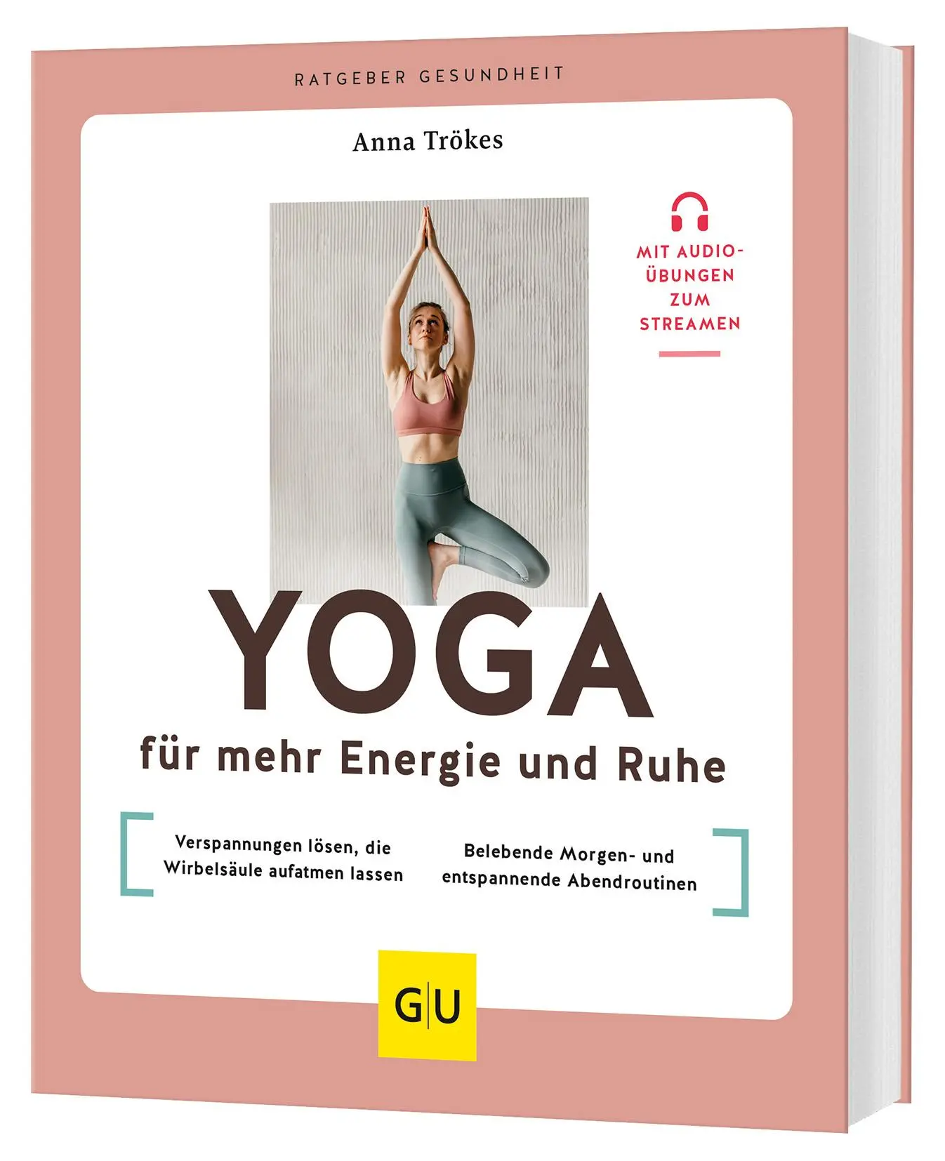 Cover: 9783833898679 | Yoga für mehr Energie und Ruhe | Anna Trökes | Taschenbuch | 128 S.
