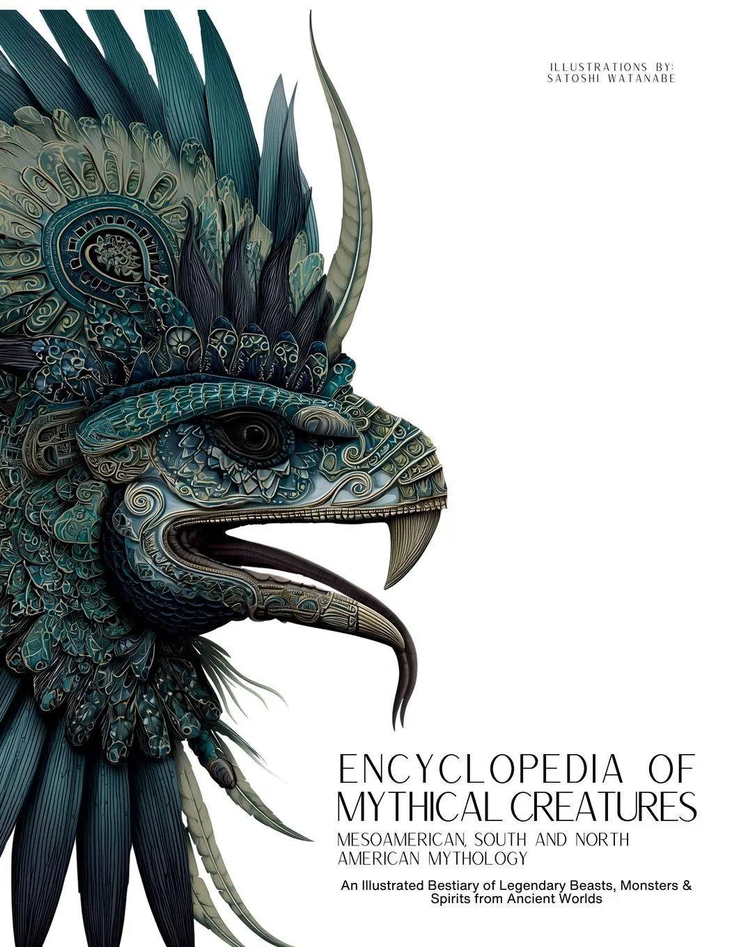 Cover: 9786598808679 | Encyclopedia of Mythical Creatures - Mesoamerican, South and North...