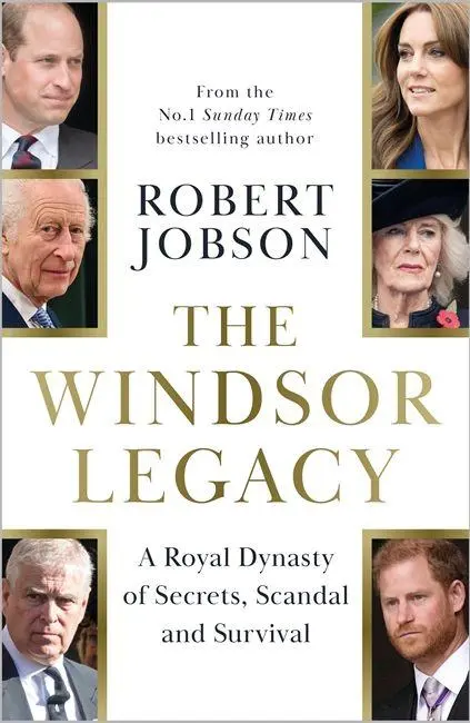 Cover: 9781789468779 | The Windsor Legacy | A Royal Dynasty of Secrets, Scandal and Survival