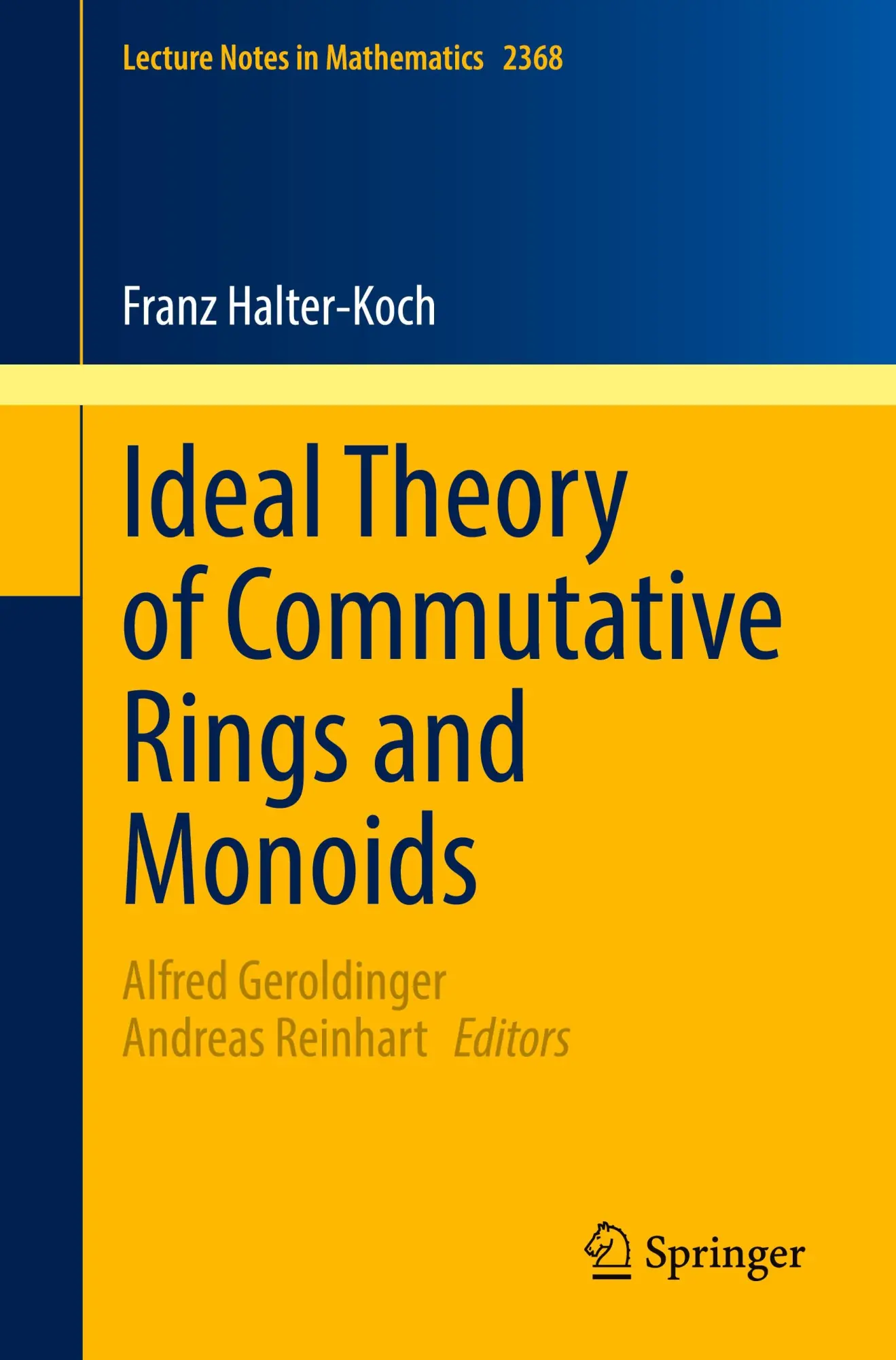 Cover: 9783031888779 | Ideal Theory of Commutative Rings and Monoids | Franz Halter-Koch | x
