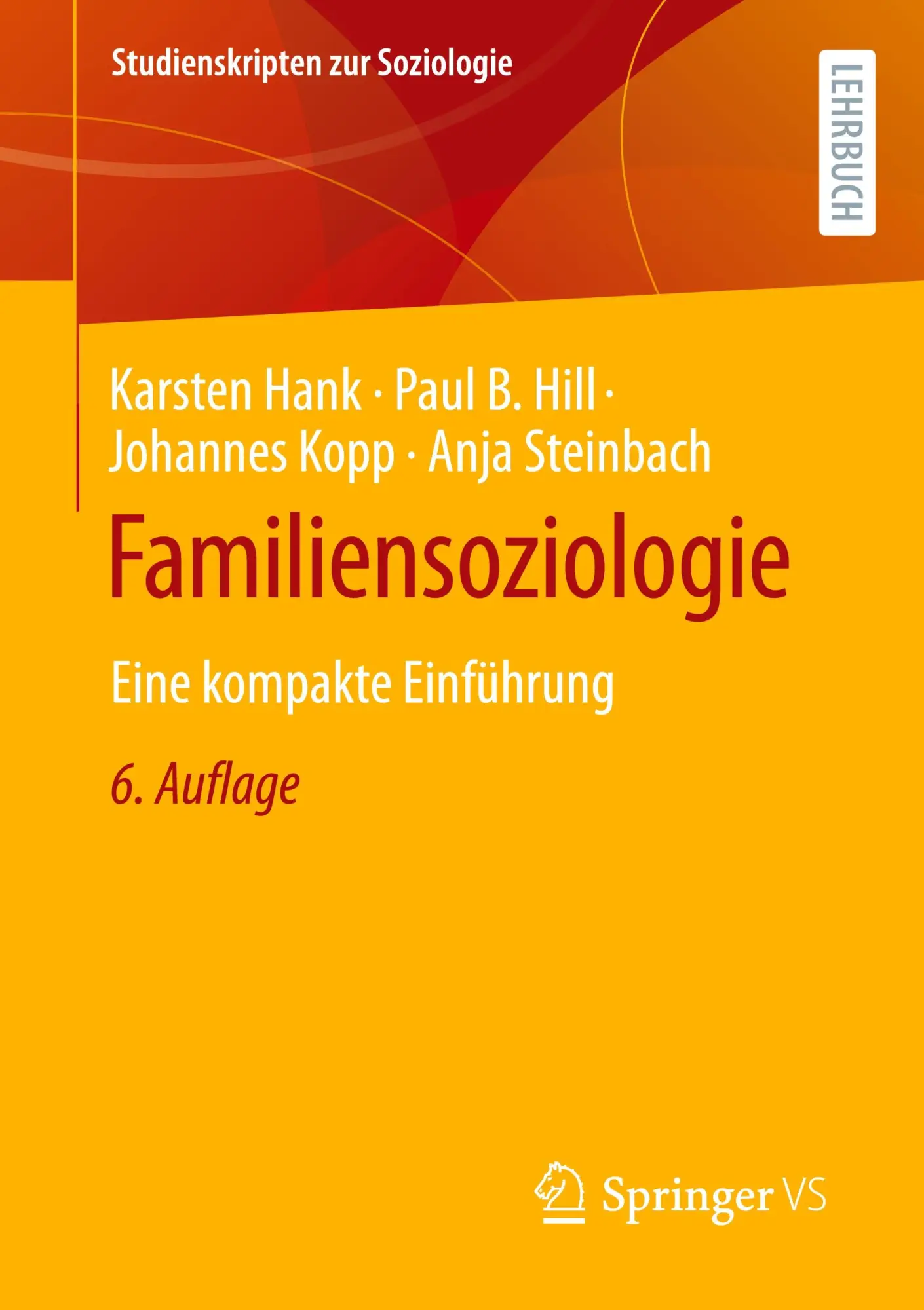 Cover: 9783658418779 | Familiensoziologie | Eine kompakte Einführung | Karsten Hank (u. a.)