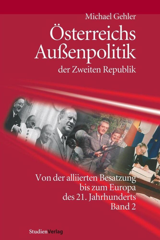 Cover: 9783706548779 | Österreichs Außenpolitik der Zweiten Republik (Band 2). Bd.2 | Gehler