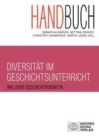 Cover: 9783734408779 | Handbuch Diversität im Geschichtsunterricht | Sebastian Barsch | Buch