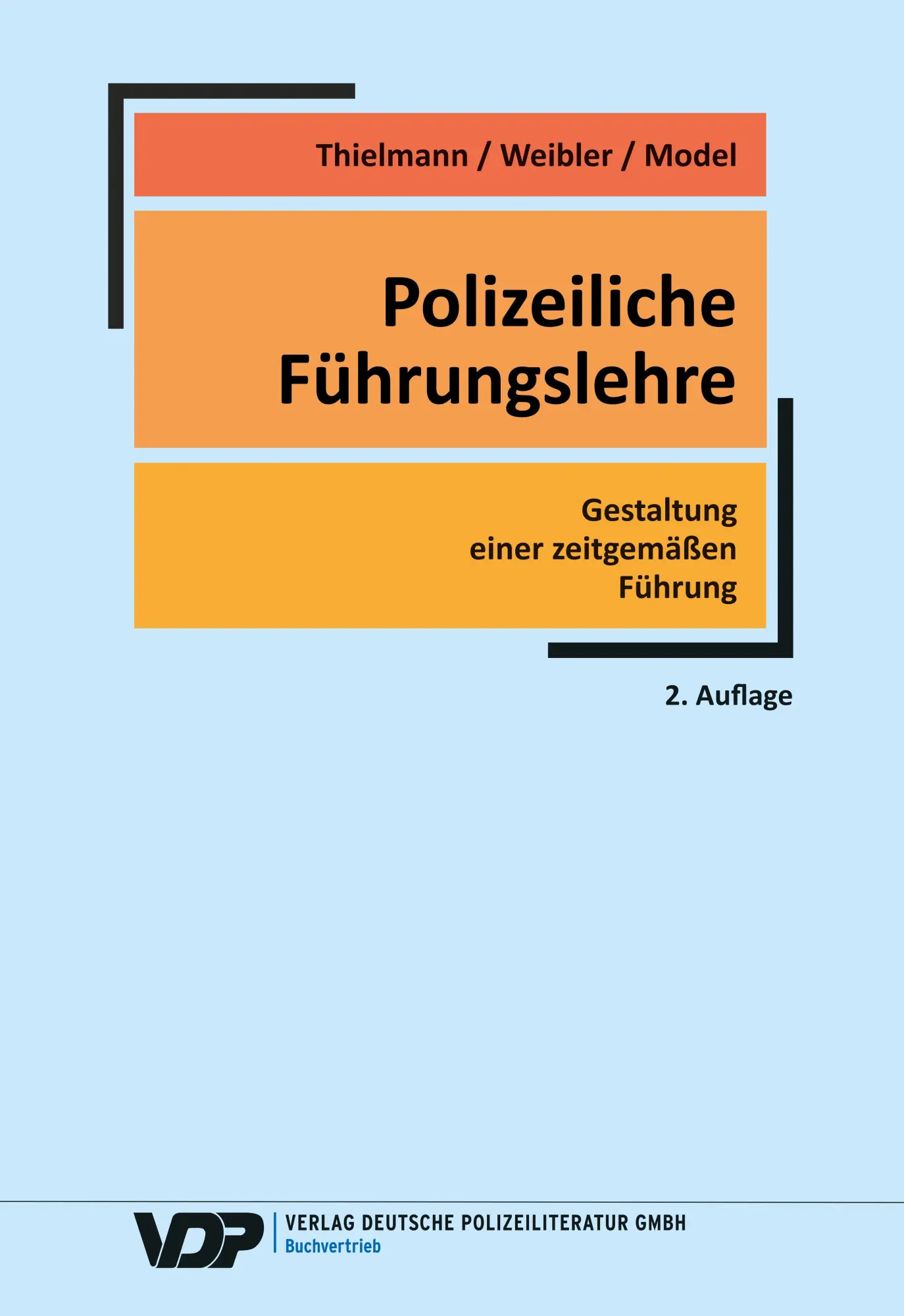 Cover: 9783801108779 | Polizeiliche Führungslehre | Gestaltung einer zeitgemäßen Führung