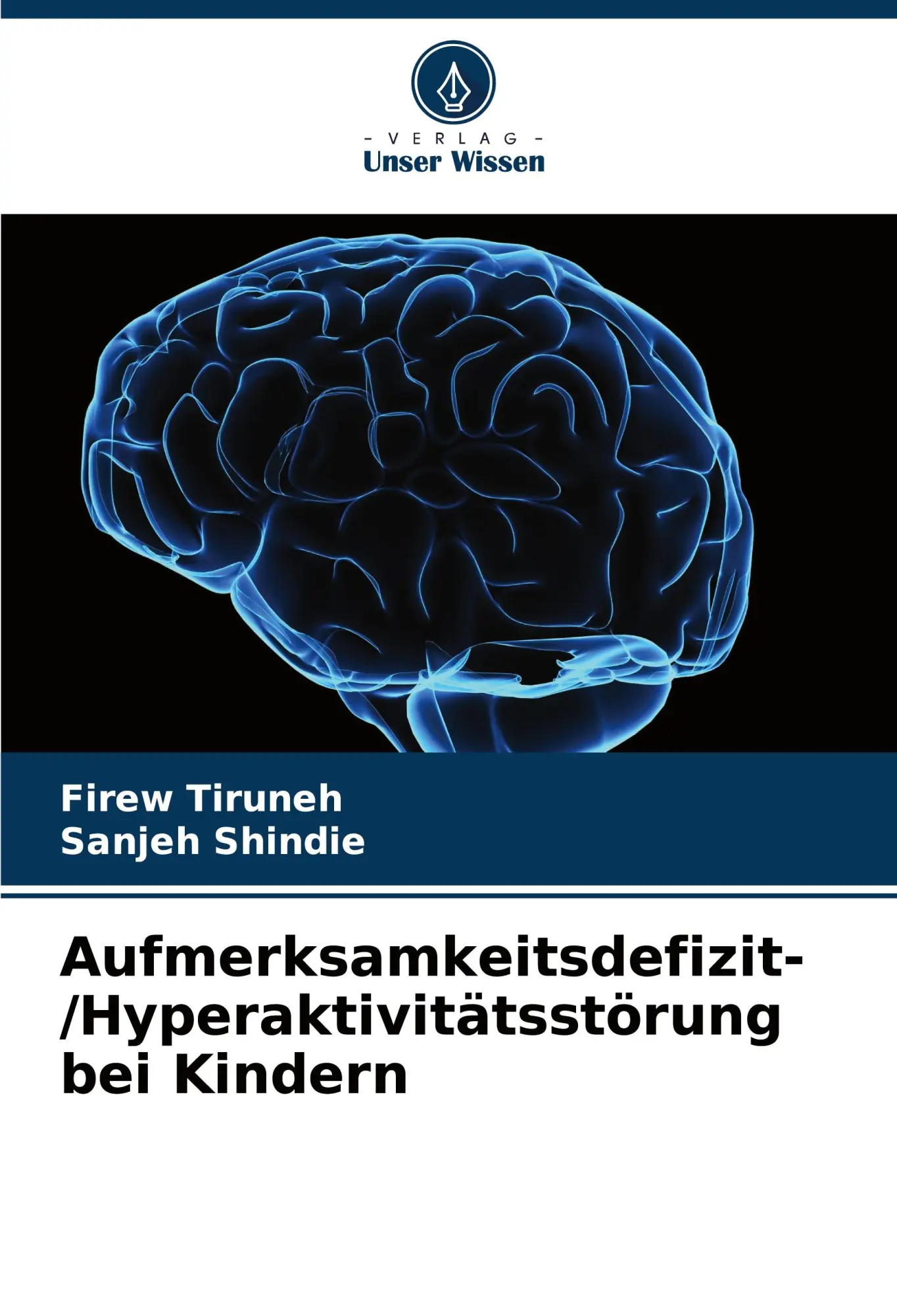 Aufmerksamkeitsdefizit-/Hyperaktivitätsstörung bei Kindern