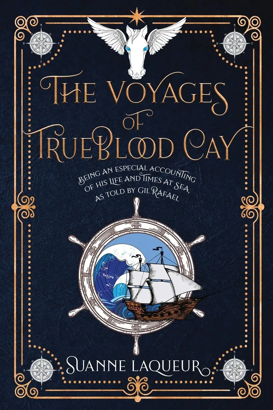 Cover: 9780578448879 | The Voyages of Trueblood Cay | Suanne Laqueur | Taschenbuch | Englisch