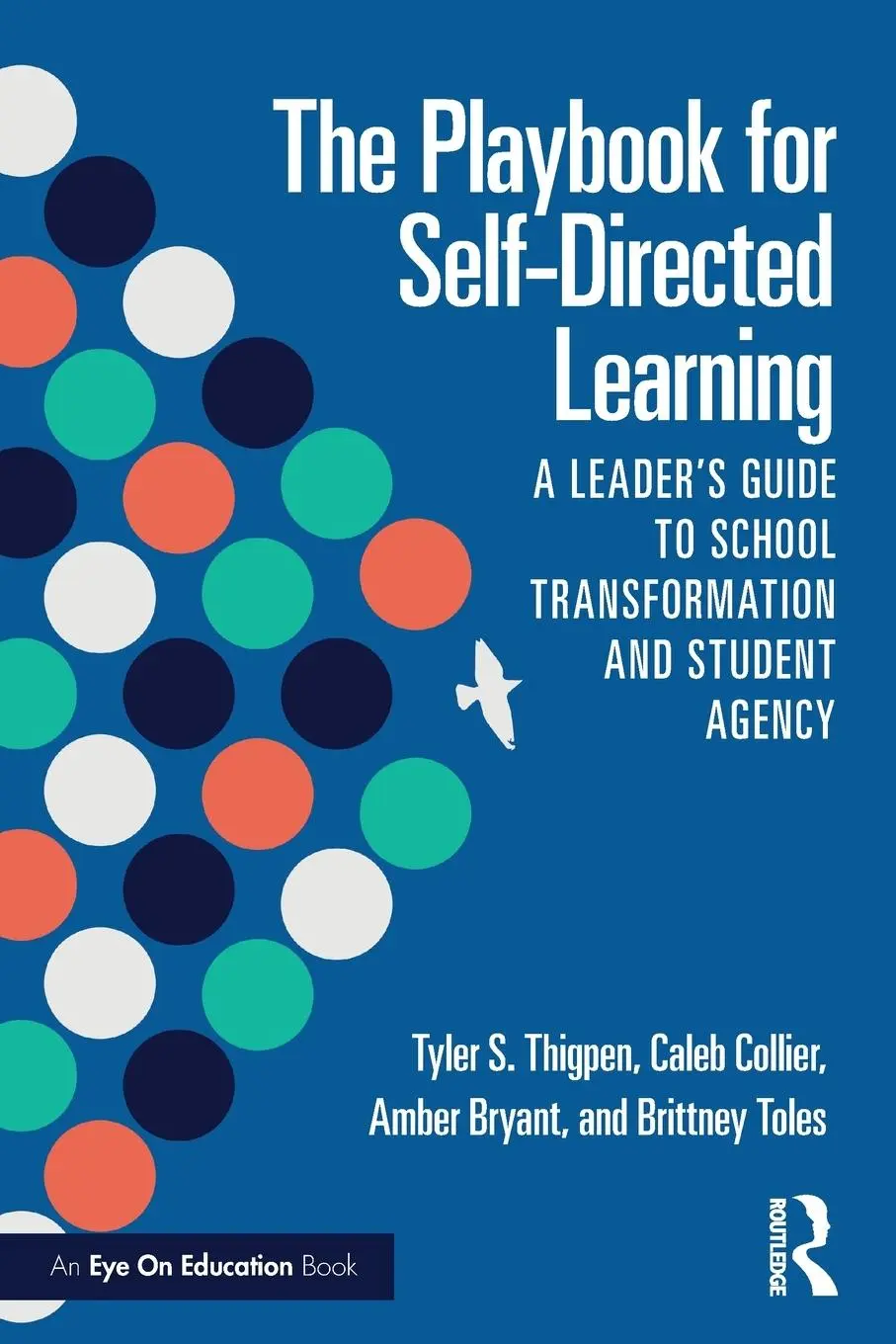 Cover: 9781032758879 | The Playbook for Self-Directed Learning | Tyler S Thigpen (u. a.)