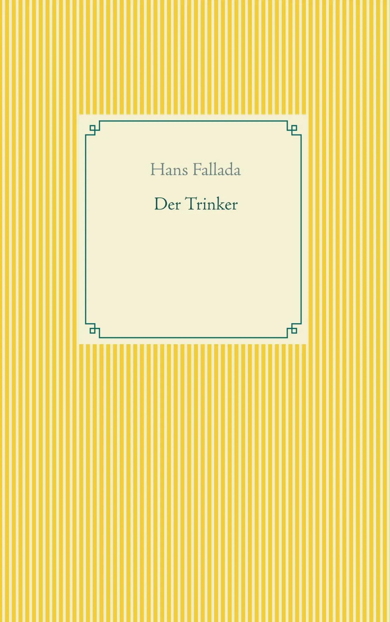 Cover: 9783751918879 | Der Trinker | Hans Fallada | Taschenbuch | 292 S. | Deutsch | 2020