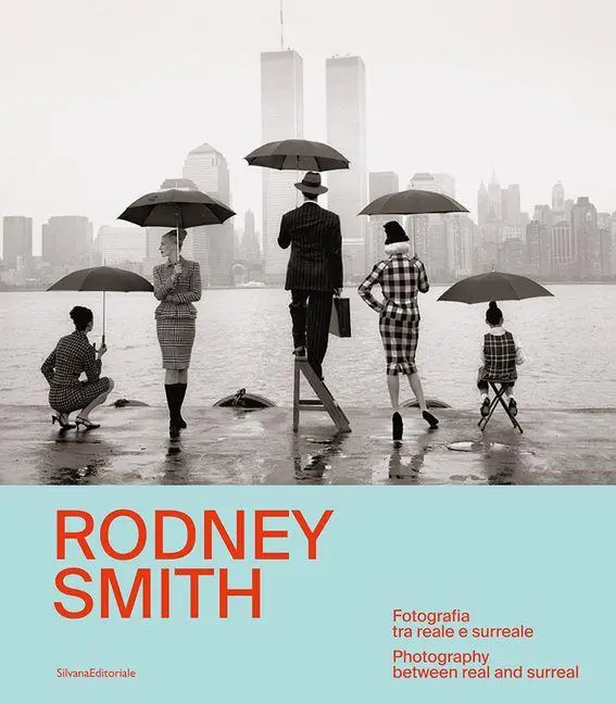 Cover: 9788836658879 | Rodney Smith | Photography Between Real and Surreal | Anne Morin