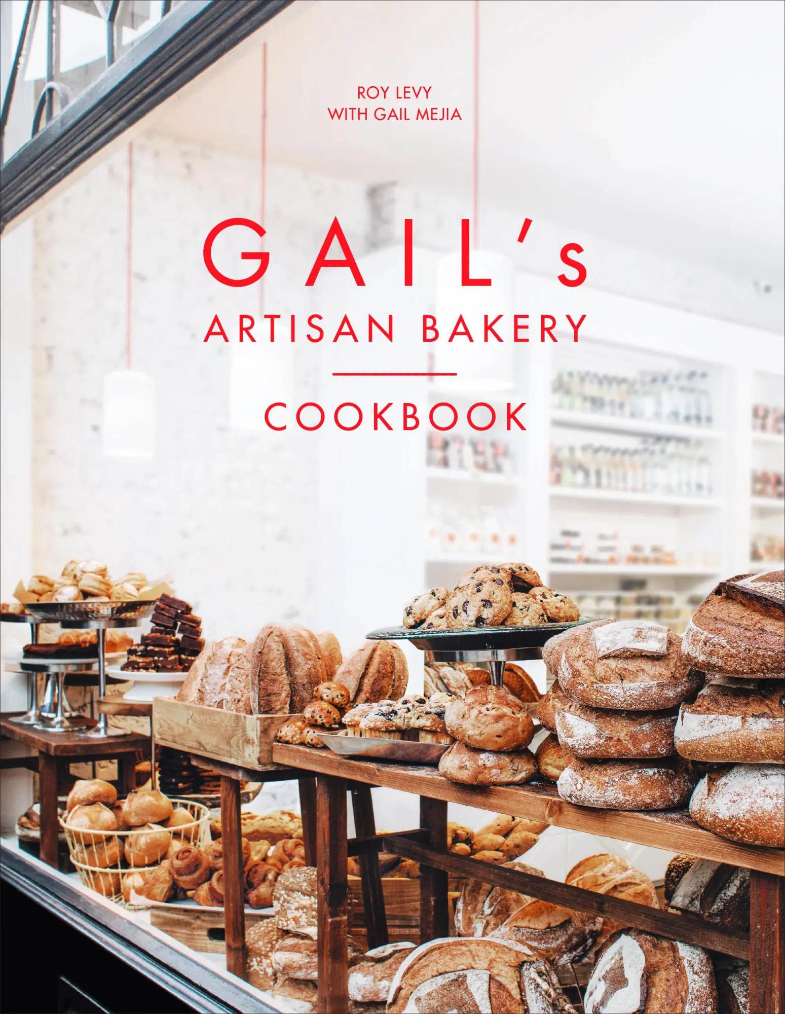 Cover: 9780091948979 | Gail's Artisan Bakery Cookbook | Roy Levy (u. a.) | Buch | Gebunden