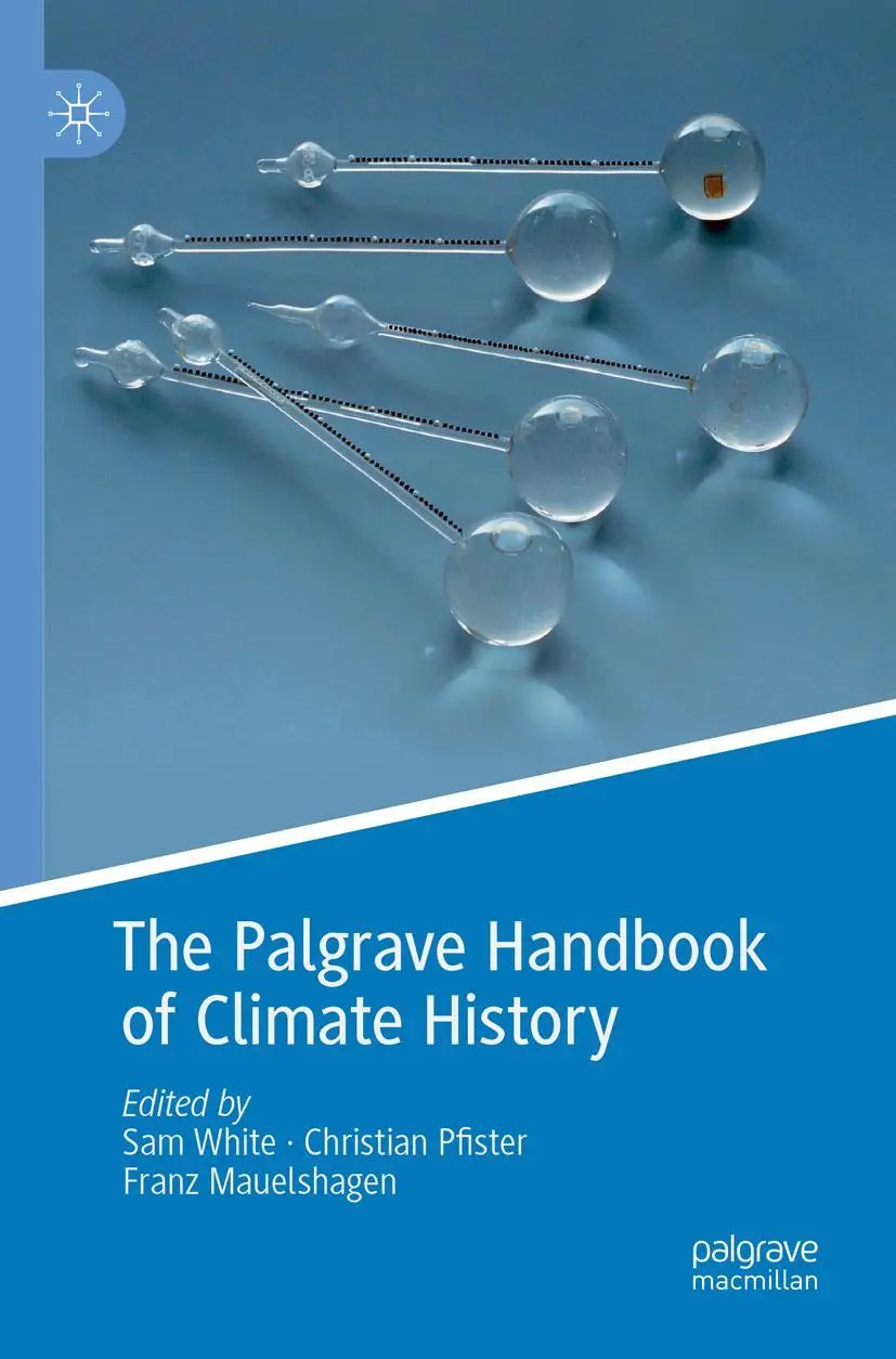 Cover: 9781349958979 | The Palgrave Handbook of Climate History | Sam White (u. a.) | Buch
