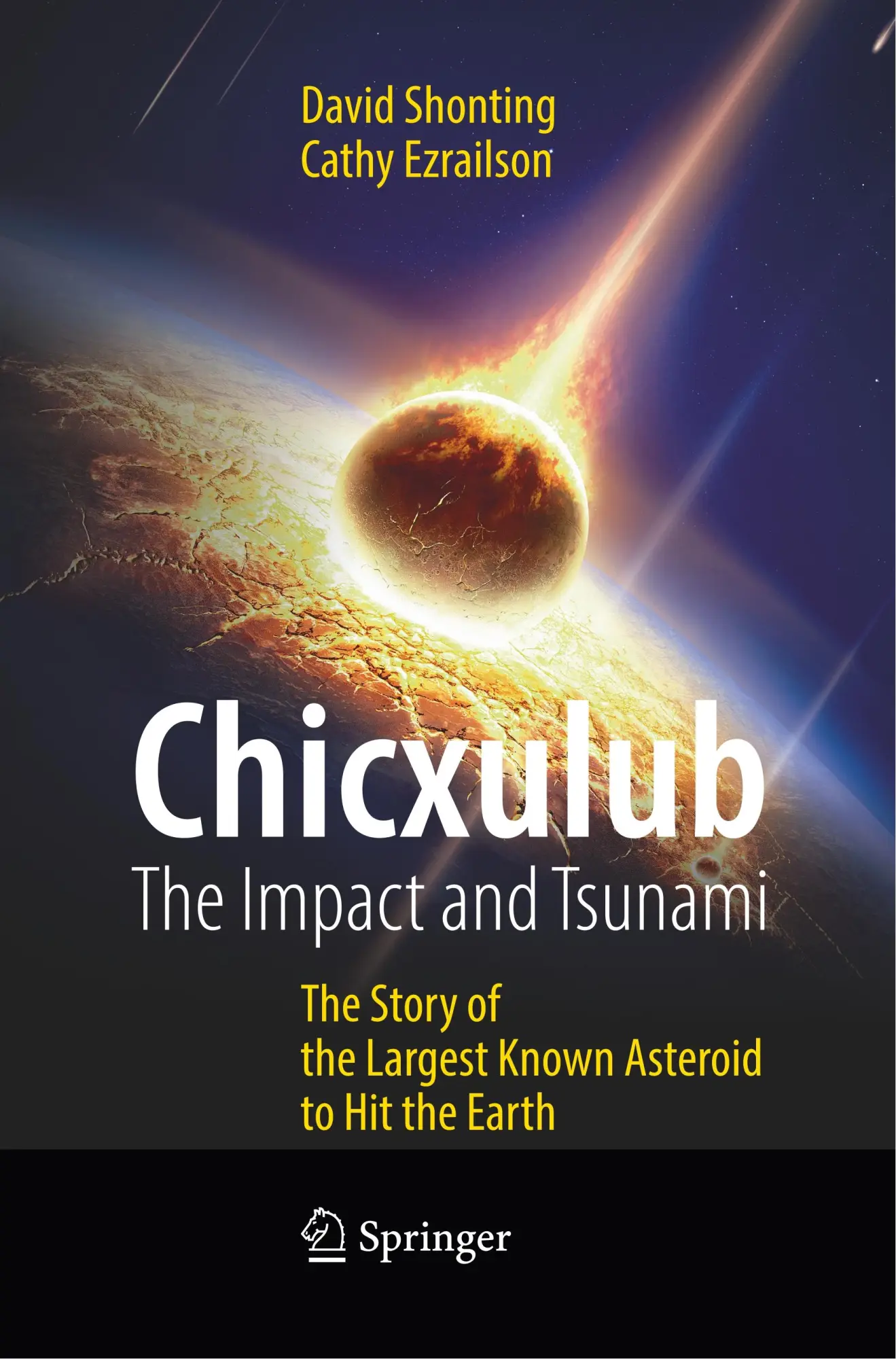 Cover: 9783319818979 | Chicxulub: The Impact and Tsunami | David Shonting (u. a.) | Buch