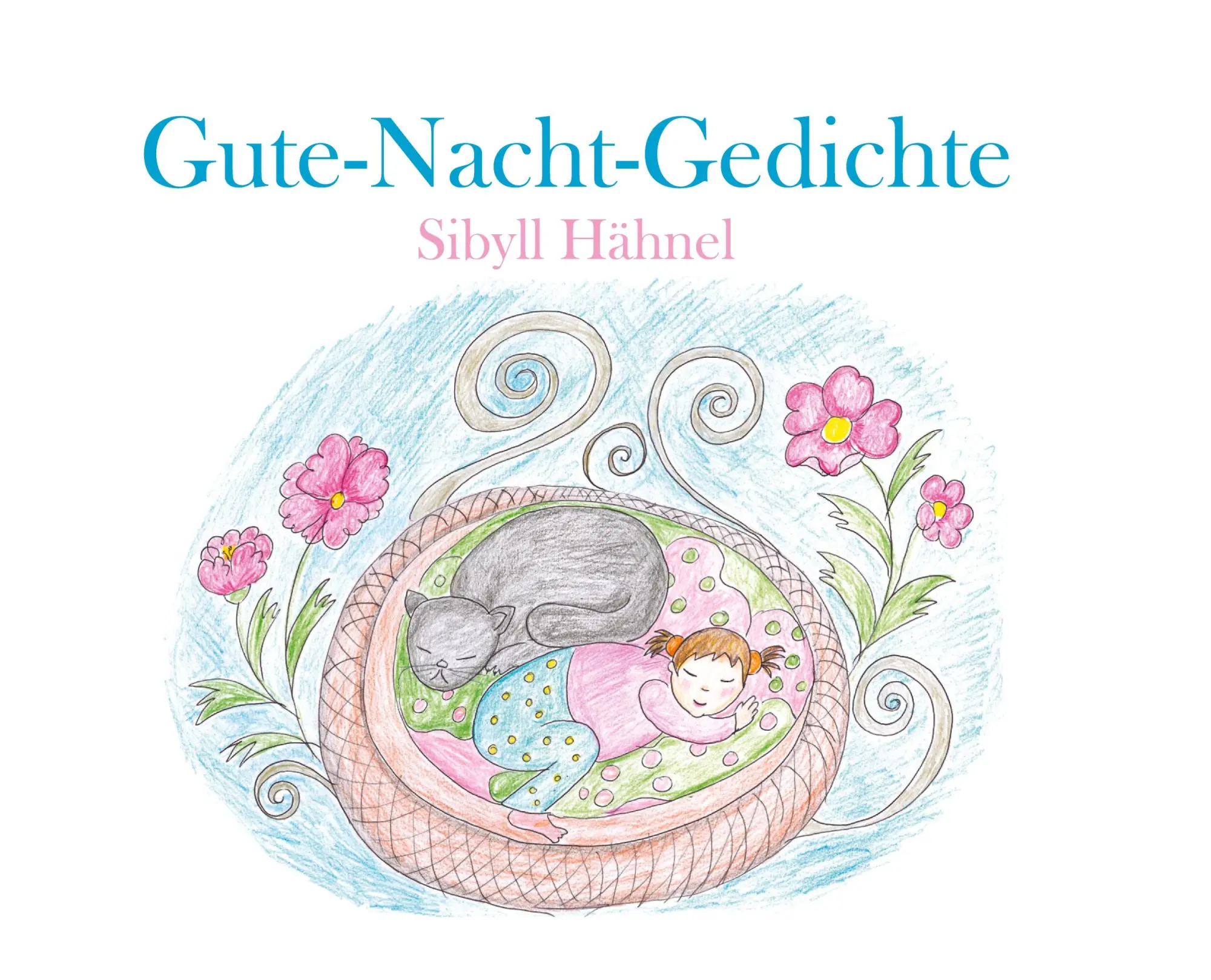 Cover: 9783347088979 | Gute-Nacht-Gedichte | Sibyll Hähnel | Taschenbuch | 48 S. | Deutsch