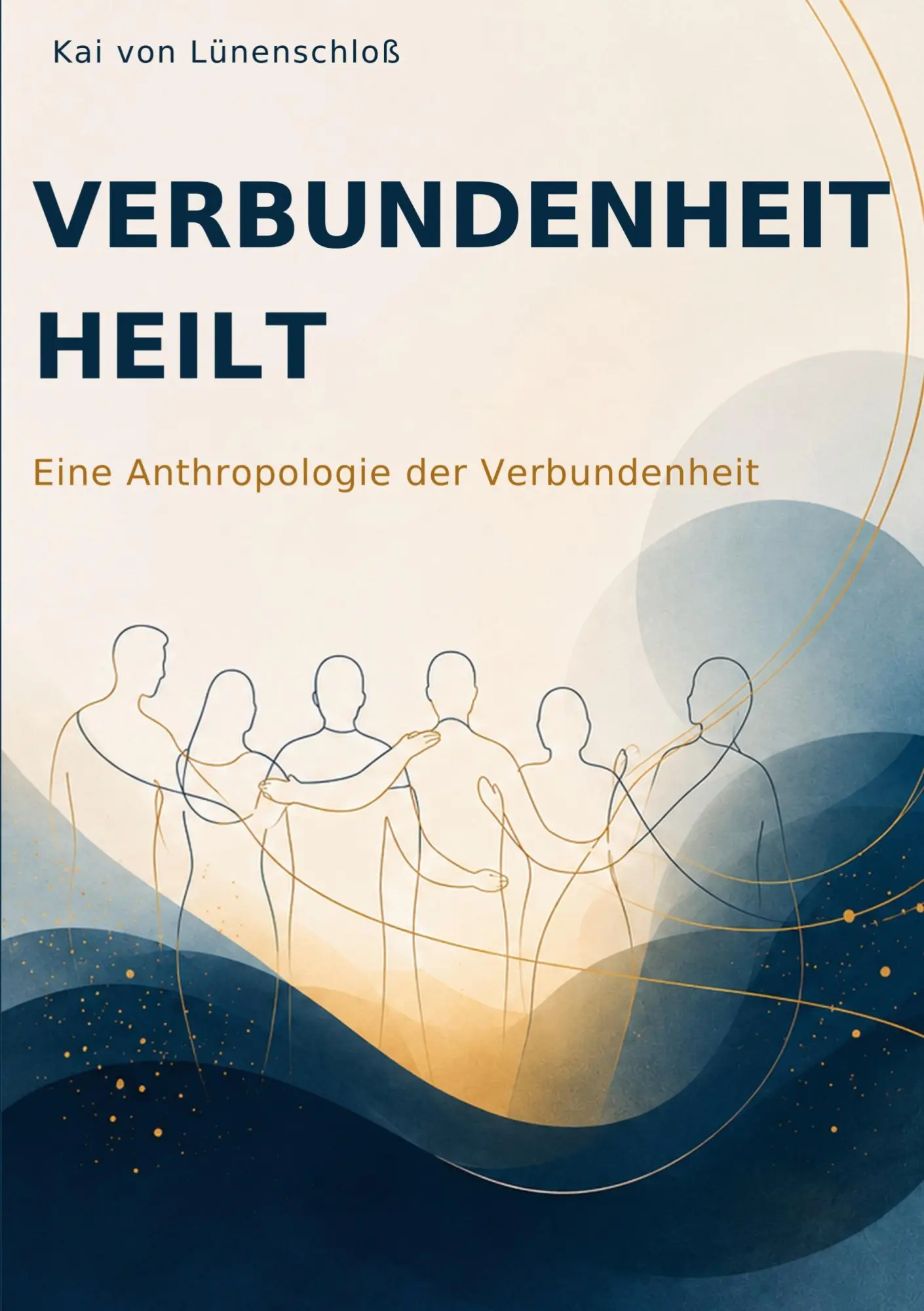 Cover: 9783696708979 | Verbundenheit heilt | Eine Anthropologie der Verbundenheit | Buch