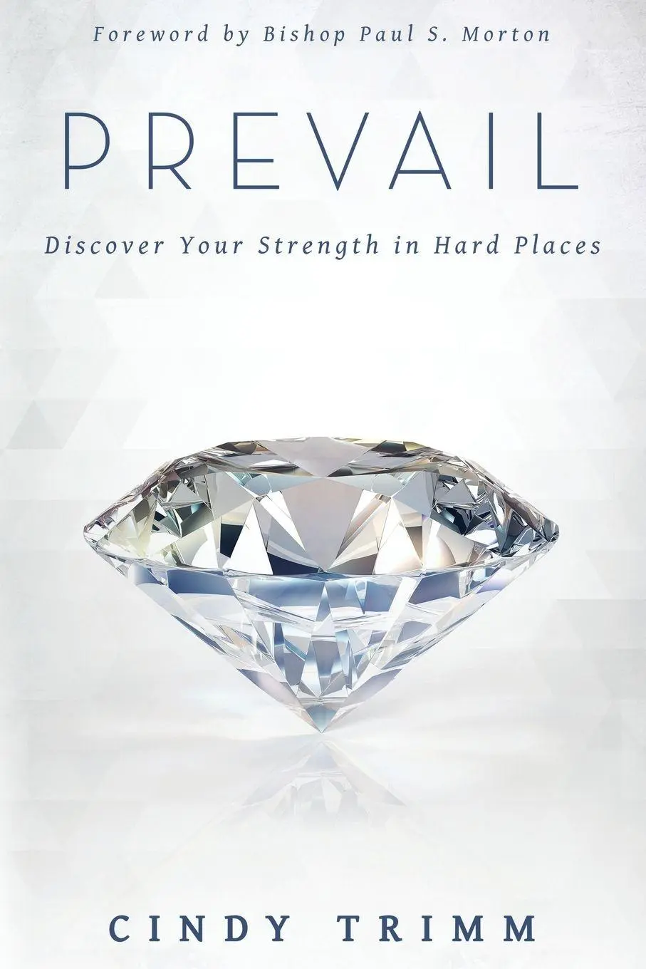 Cover: 9780768409079 | Prevail | Discover Your Strength in Hard Places | Cindy Trimm | Buch