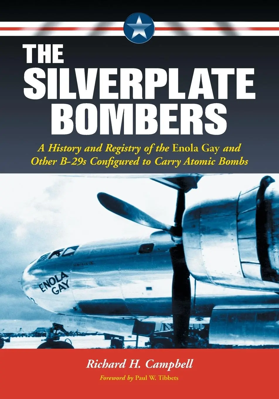 Cover: 9780786469079 | The Silverplate Bombers | Richard H. Campbell | Taschenbuch | Englisch