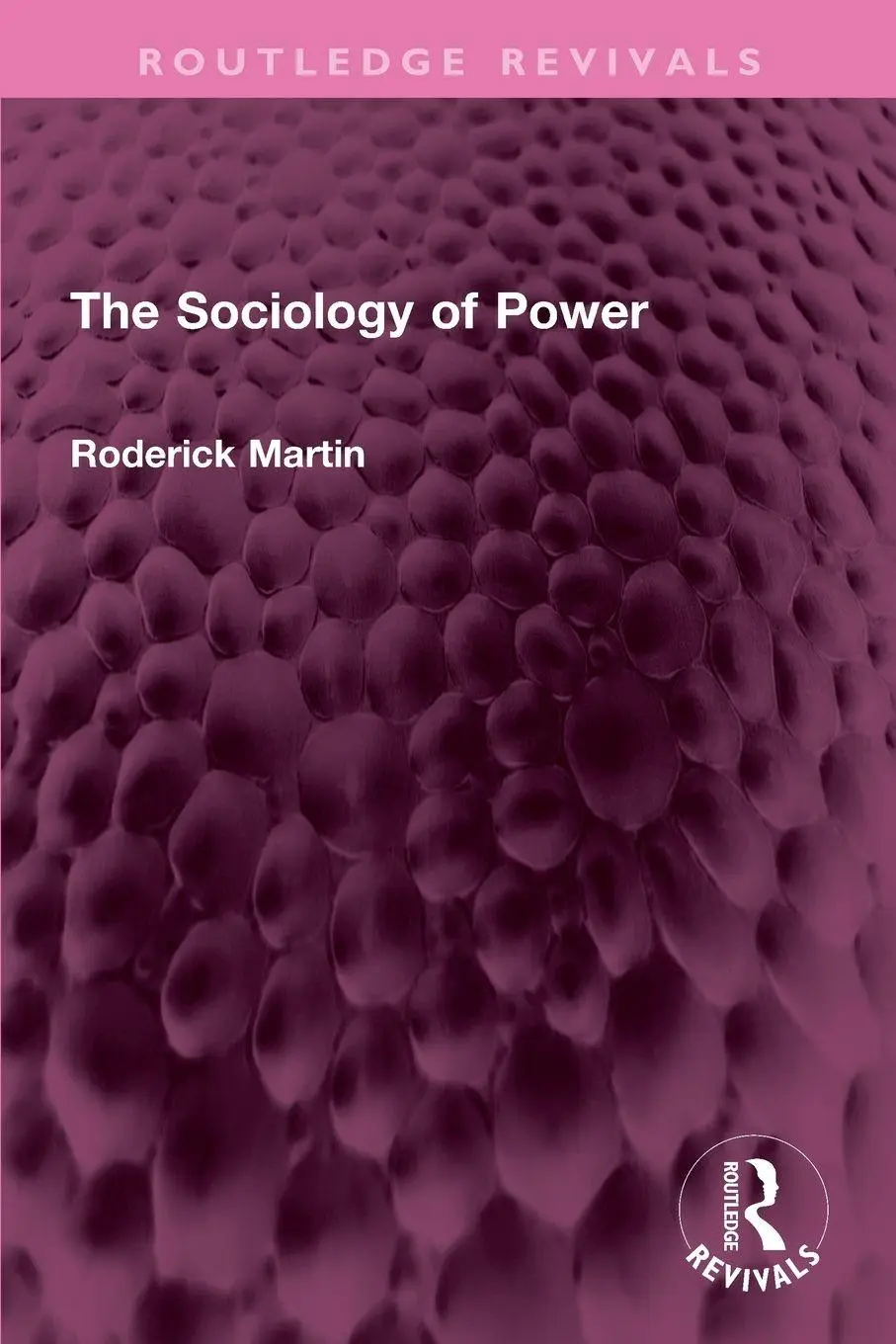 Cover: 9781032639079 | The Sociology of Power | Roderick Martin | Taschenbuch | Englisch