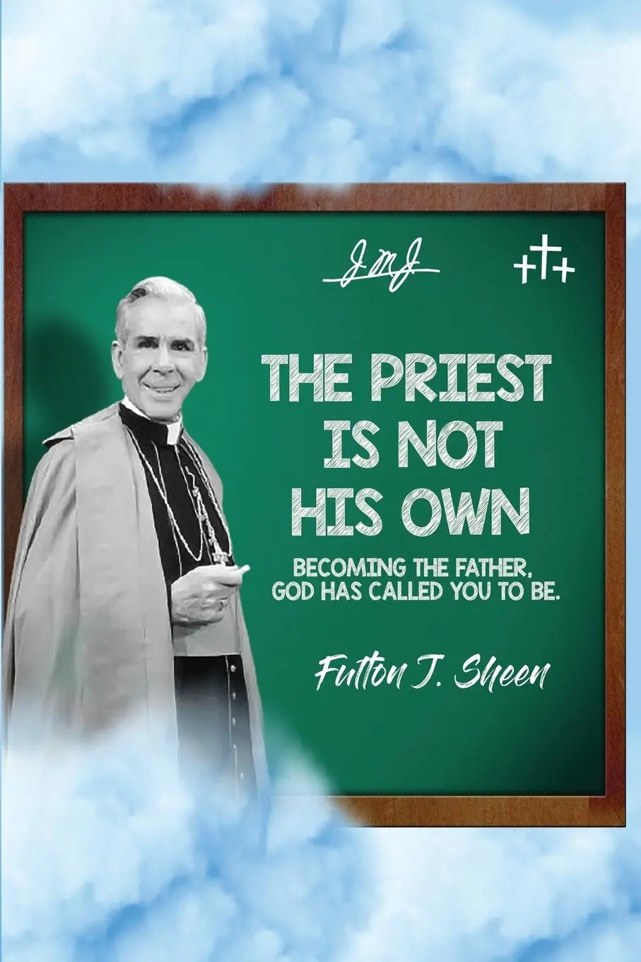 Cover: 9781998229079 | The Priest Is Not His Own. | Fulton J. Sheen (u. a.) | Taschenbuch