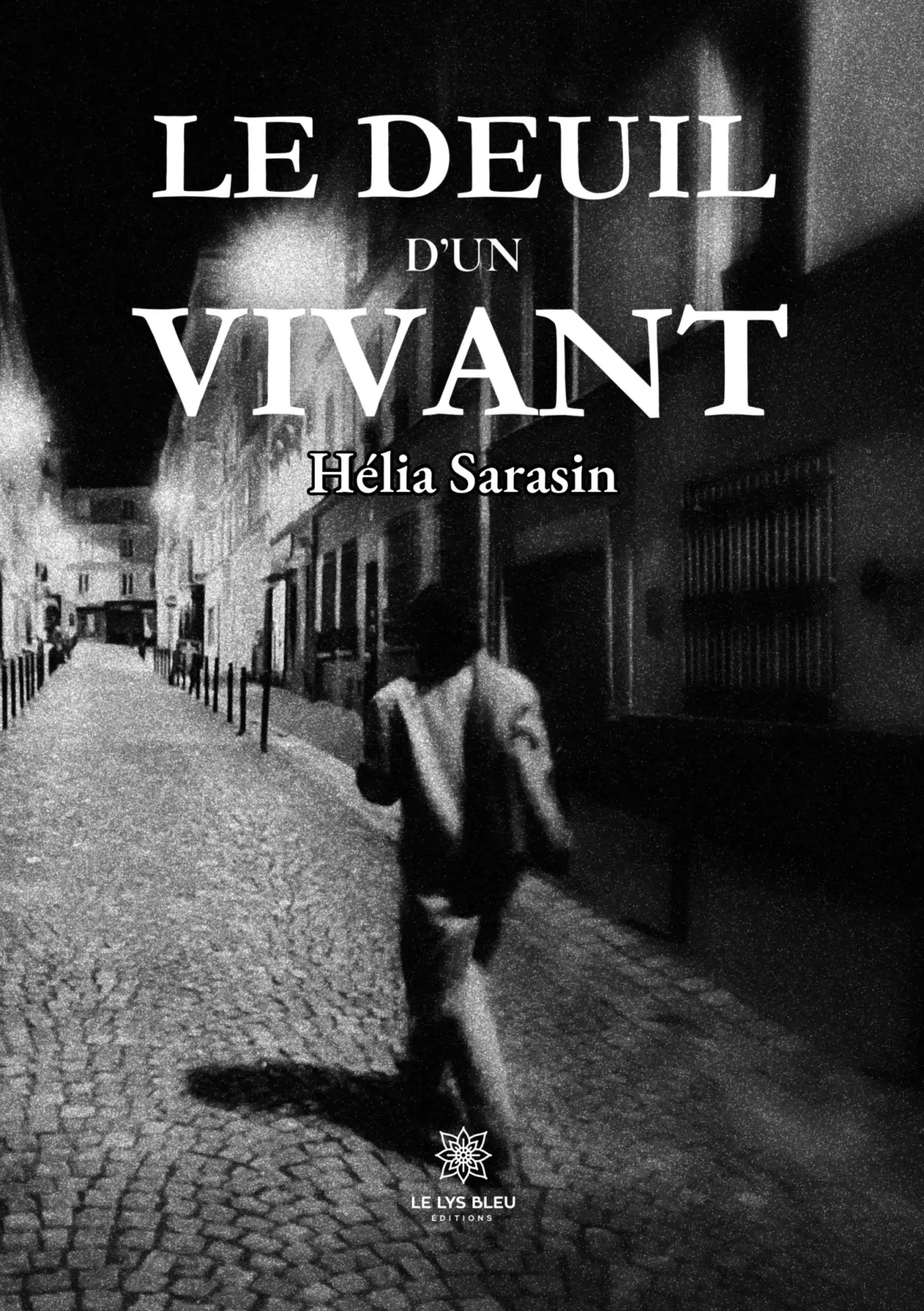 Cover: 9791042219079 | Le deuil d'un vivant | Hélia Sarasin | Taschenbuch | Italienisch