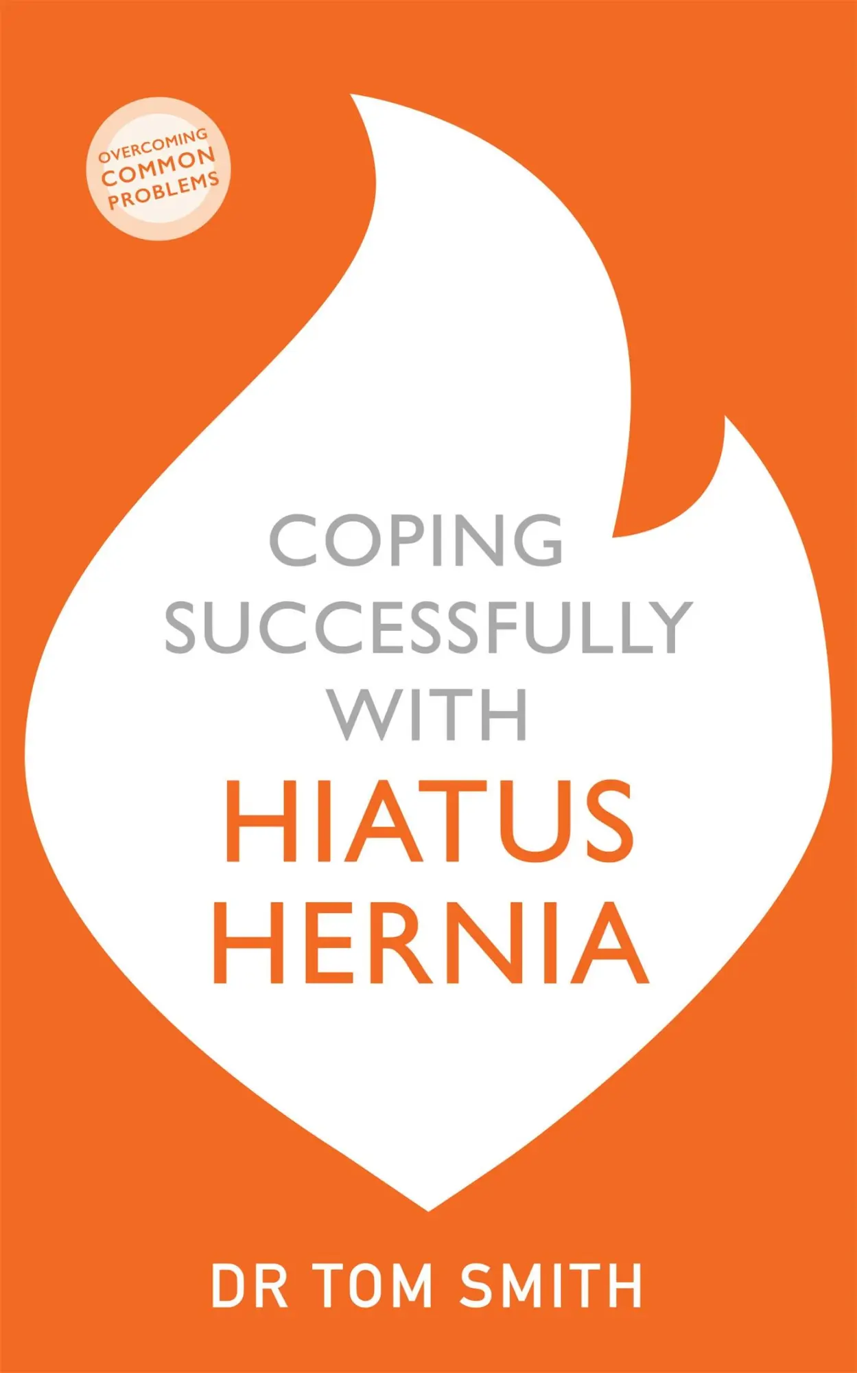 Cover: 9781529329179 | Coping Successfully with Hiatus Hernia | Tom Smith | Taschenbuch