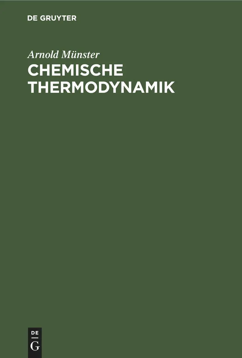 Cover: 9783112479179 | Chemische Thermodynamik | Arnold Münster | Buch | Gebunden | Deutsch
