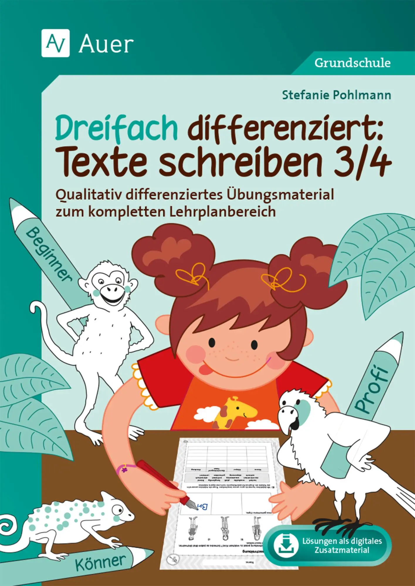 Cover: 9783403089179 | Dreifach differenziert: Texte schreiben 3/4 | Stefanie Pohlmann | 2024