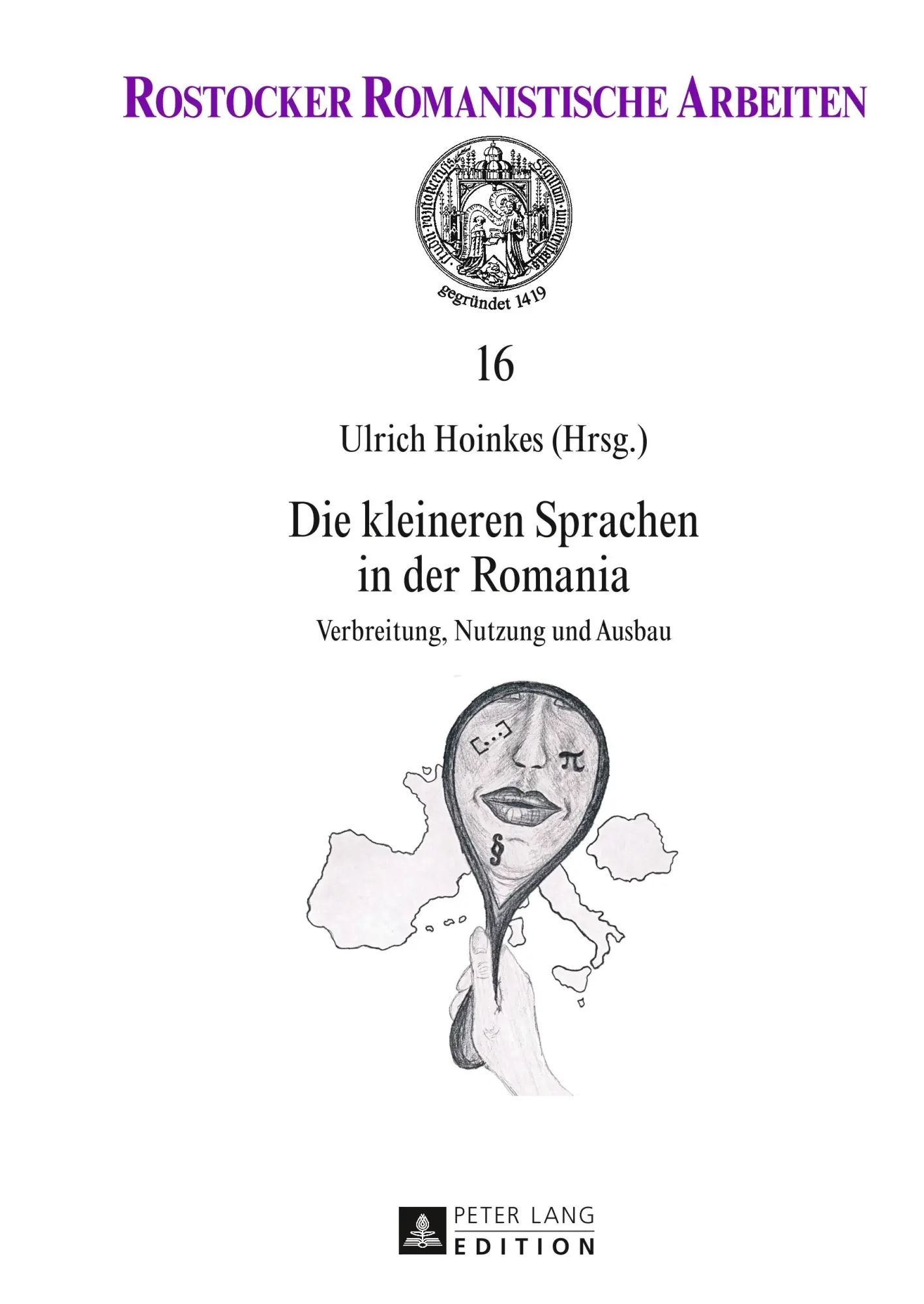 Cover: 9783631549179 | Die kleineren Sprachen in der Romania | Ulrich Hoinkes | Buch | 2013
