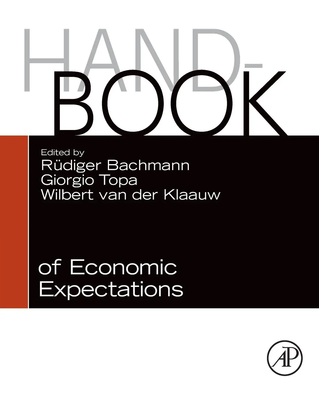 Cover: 9780128229279 | Handbook of Economic Expectations | Giorgio Topa (u. a.) | Taschenbuch