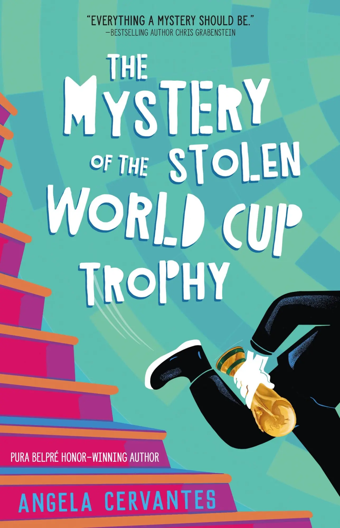 Cover: 9781250419279 | The Mystery of the Stolen World Cup Trophy | Angela Cervantes | Buch